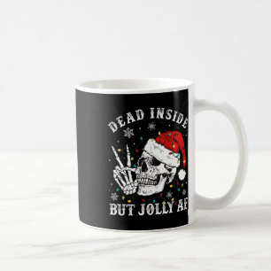 Dead Inside But Jolly Af Skeleton Santa Christmas Coffee Mug