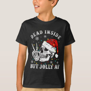 Dead Inside But Jolly AF Skeleton Santa Christmas  T-Shirt