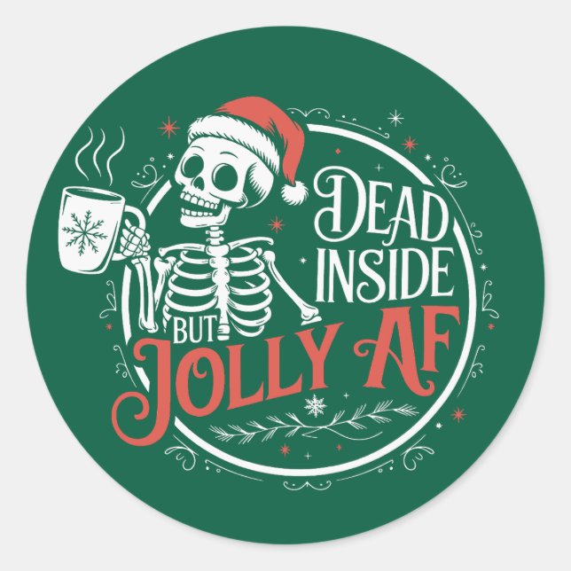 Dead Inside But Jolly Af Skull Santa Claus Xmas Classic Round Sticker (Front)