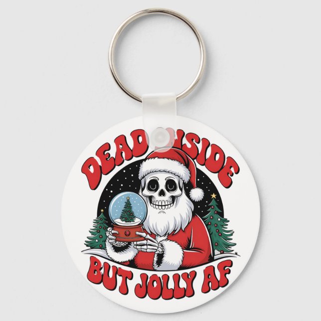 Dead inside but Jully AF Design Keychain (Front)