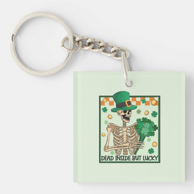 Dead Inside But Lucky - Skeleton Leprechaun Keychain (Front)