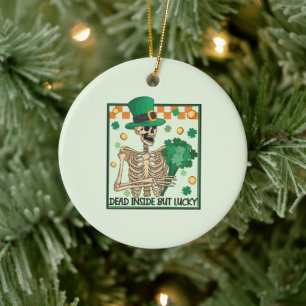 Dead Inside But Lucky St Patricks Ceramic Ornament