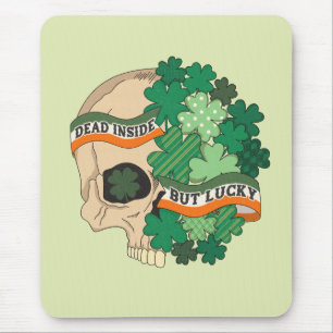Dead Inside But Lucky - Sugar Skull and Clover Mouse Pad