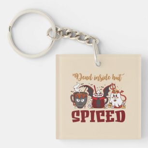Dead Inside But Spiced – Spooky Halloween Keychain