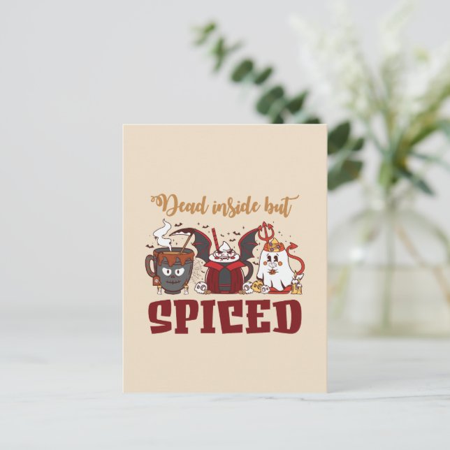 Dead Inside But Spiced – Spooky Halloween Postcard (Standing Front)