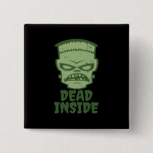 Dead Inside Frankenstein Monster 2 Inch Square Button