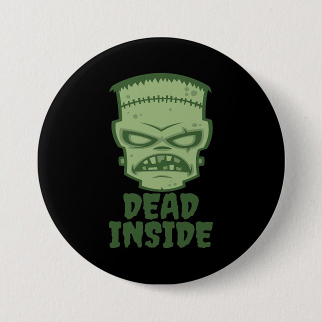Dead Inside Frankenstein Monster 3 Inch Round Button (Front)