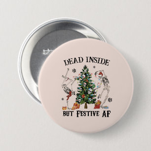 Dead Inside   Funny Christmas 3 Inch Round Button