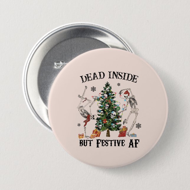 Dead Inside | Funny Christmas 3 Inch Round Button (Front & Back)