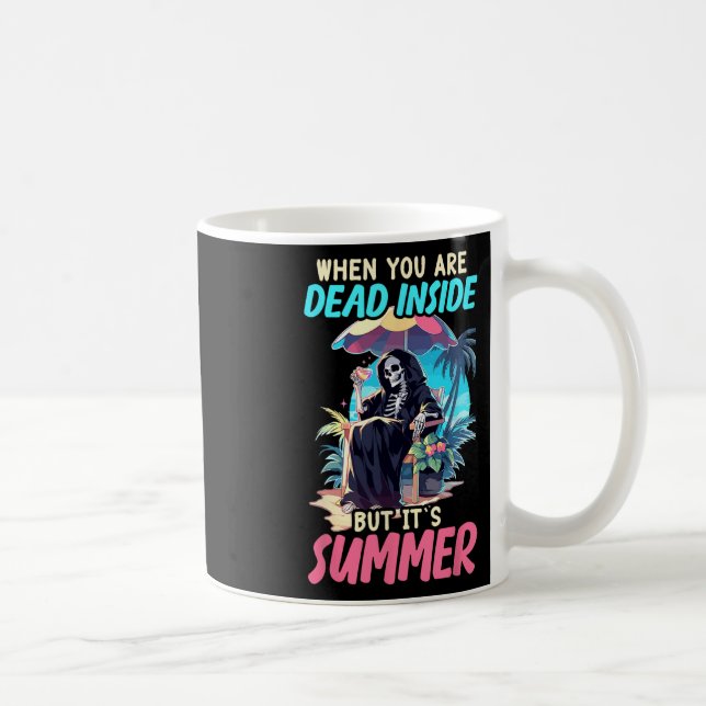 Dead Inside Sarcastic Gothic Skeleton Halloween  Coffee Mug (Right)