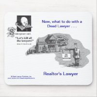 Dead Lawyer™ Realtor's Lawyer Mousepad