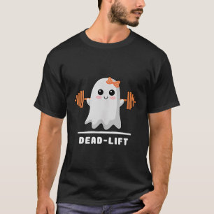 Dead Lift Ghost Halloween Funny Ghost Gym T-Shirt