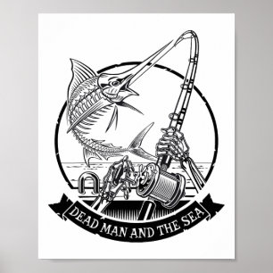 Dead Man And The Sea Dead Fish Skeleton Fishing  Poster