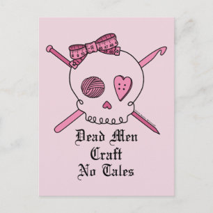 Dead Men Craft No Tales (Pink Background) Postcard