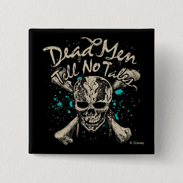 Dead Men Tell No Tales 2 Inch Square Button (Front)