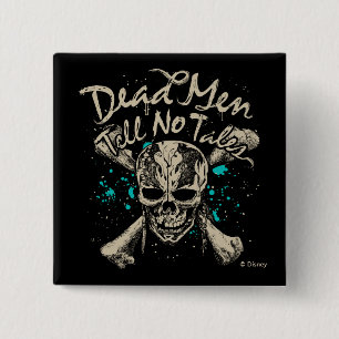 Dead Men Tell No Tales 2 Inch Square Button