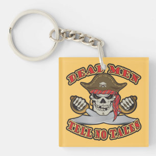 Dead Men Tell No Tales Keychain