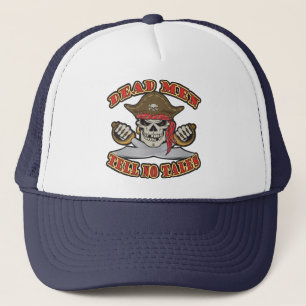 Dead Men Tell No Tales Trucker Hat