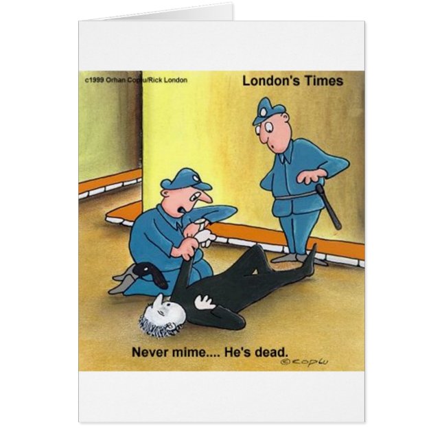 Dead Mime Funny Tees Mugs Cards Gifts Etc (Front)