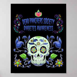 Dead Pancreas Society Blue Sugar Diabetes Awarenes Poster