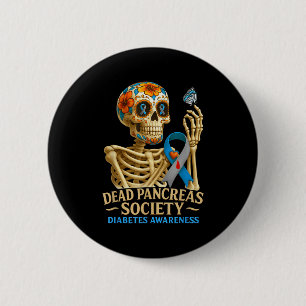 Dead Pancreas Society Diabetes Awareness Day Skele 2 Inch Round Button