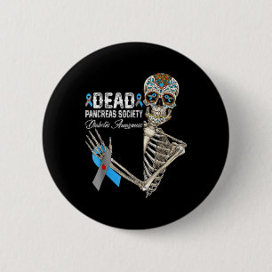 Dead Pancreas Society Diabetes Awareness Day Sugar 2 Inch Round Button