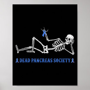 Dead Pancreas Society Diabetes Awareness Funny Ske Poster