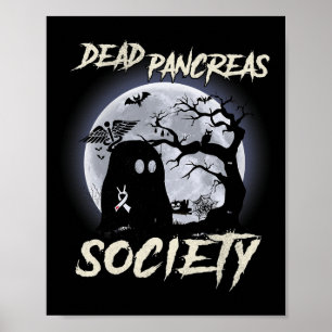 Dead Pancreas Society Diabetes Awareness Halloween Poster