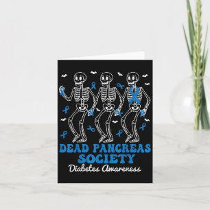 Dead Pancreas Society Diabetes Awareness Skeleton  Card