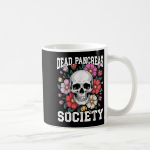 Dead Pancreas Society Diabetes Skeleton Humour Fun Coffee Mug