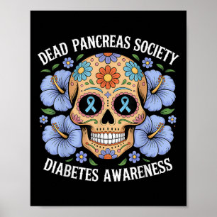 Dead Pancreas Society Sugar Diabetes Awareness Sku Poster