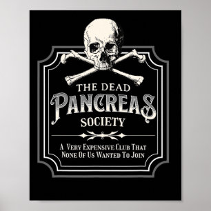 Dead Pancreas Society Type One Diabetes T1d Awaren Poster