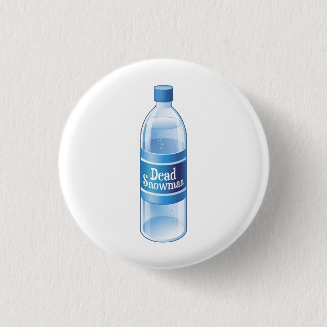 Dead Snowman Melted Bottled Water 1 Inch Round Button (Front)