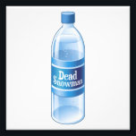 Dead Snowman Melted Bottled Water Photo Print<br><div class="desc">100% All-Natural melted holiday snow man.  Perfect refreshment is coming your way this (post) winter.  Technically that would make it spring water.</div>