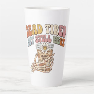 Dead Tired But Still Here Retro Skeleton Coffee Latte Mug