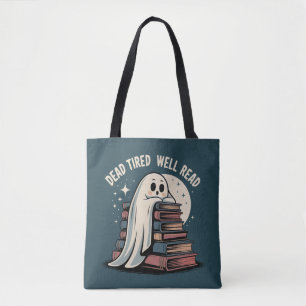 Dead Tired Well Read Cozy Ghost Books Tote Bag
