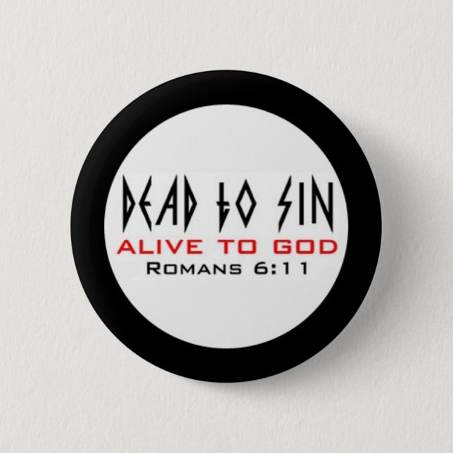 Dead to Sin 2 Inch Round Button (Front)