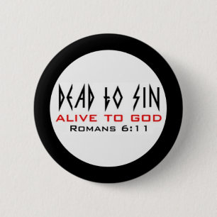 Dead to Sin 2 Inch Round Button