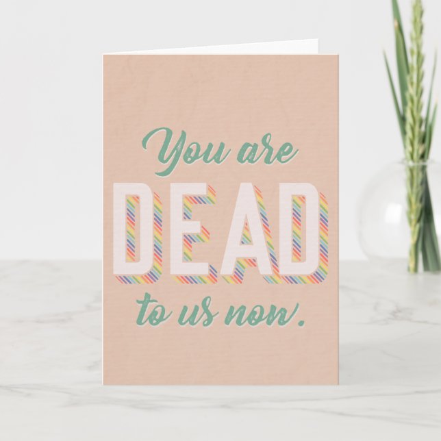 Dead to us now - funny leaving card (Front)