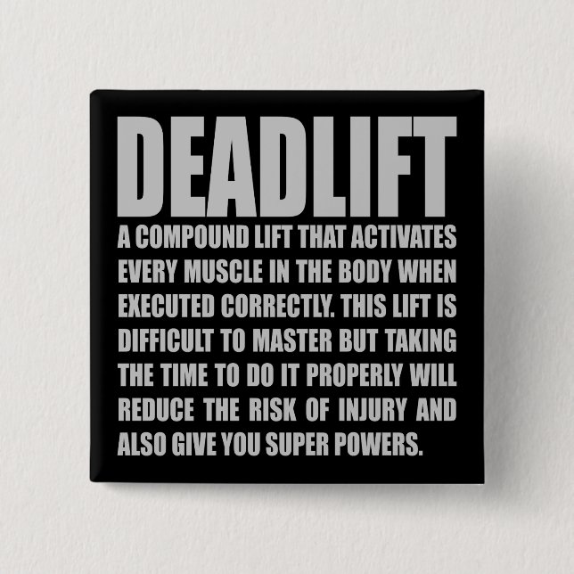 Deadlift - Funny Workout Motivational 2 Inch Square Button (Front)