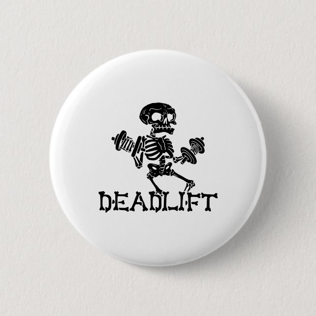 Deadlift Halloween Skeleton Workout Bodybuilding G 2 Inch Round Button (Front)