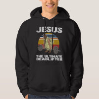 Deadlift Jesus I Christian Weightlifting Funny Wor