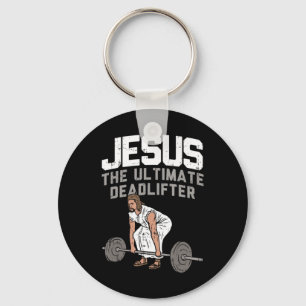 Deadlift Jesus I Christian Weightlifting Funny Wor Keychain