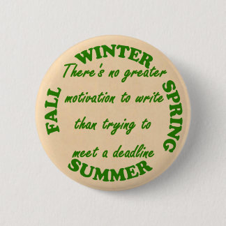 Deadline 2 Inch Round Button