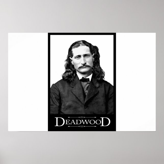 DEADWOOD CITIZEN - WILD BILL HICKOK POSTER (Front)
