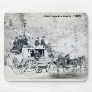 Deadwood coach   Mousepad