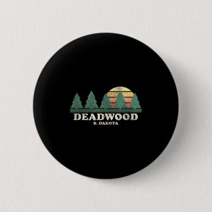 Deadwood Sd Vintage Throwback Tee Retro 70s Design 2 Inch Round Button