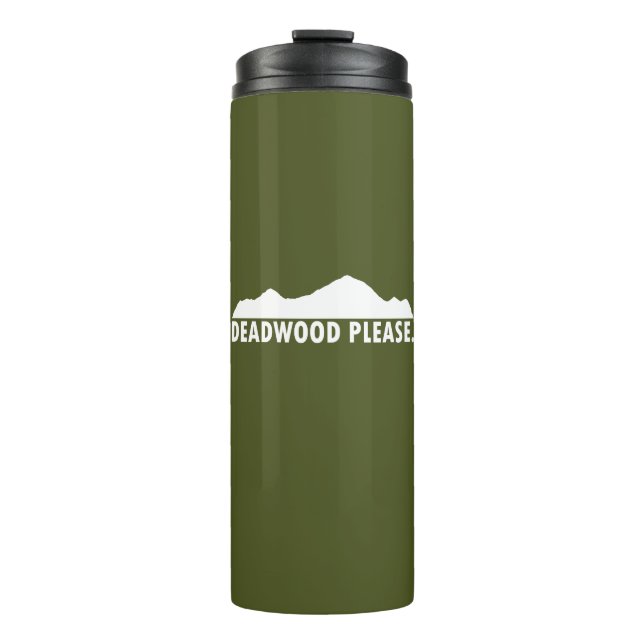 Deadwood South Dakota Please Thermal Tumbler (Front)