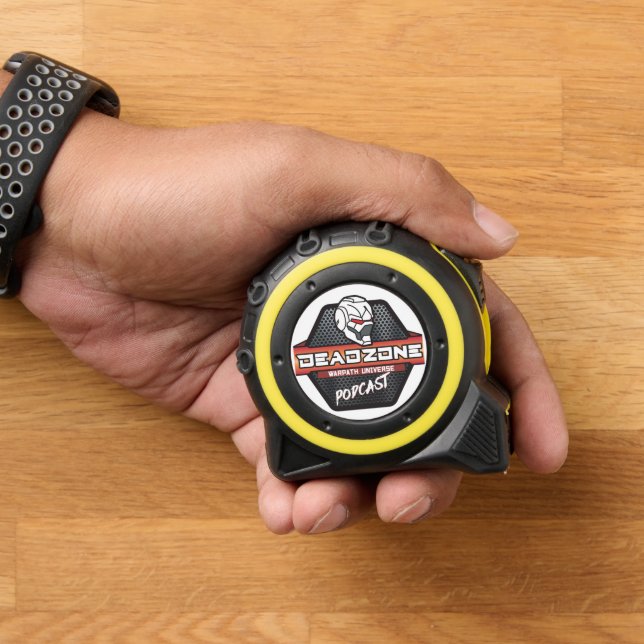 Deadzone the Podcast Tape Measure 1 (Home)