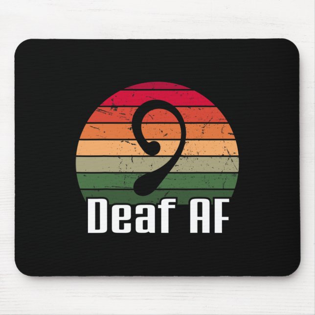 Deaf Af Sign Language Deaf Awareness  Mouse Pad (Front)